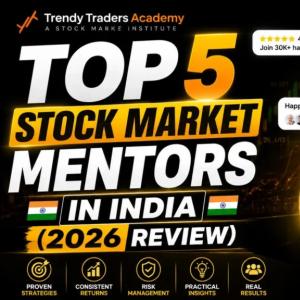 Best Stock Market Mentors in India 2026   Complete Guide