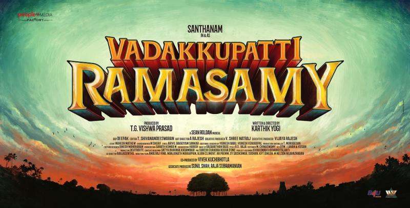 People Media Factory Presents Santhanam starrer 'Vadakkupatti Ramasamy'