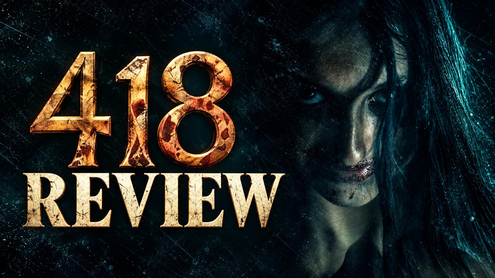 418 Review: Eerie Visuals, Predictable Scares in Hostel Horror