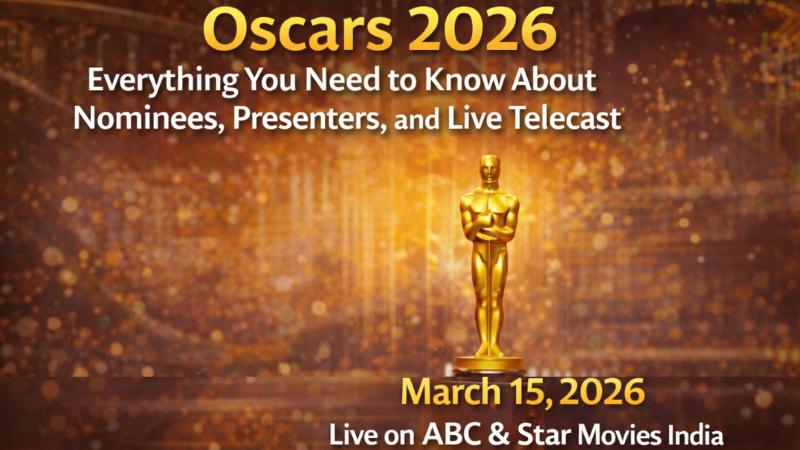 Oscars 2026: Everything You Need to Know About Nominees, Presenters, and Live Telecast