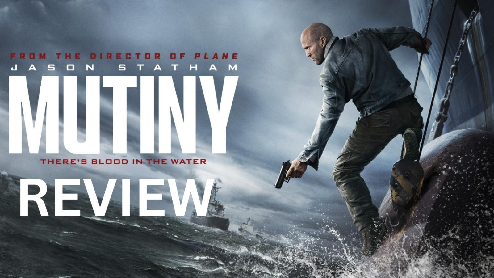 Mutiny Movie Review Jason Statham Delivers Action, Not Depth