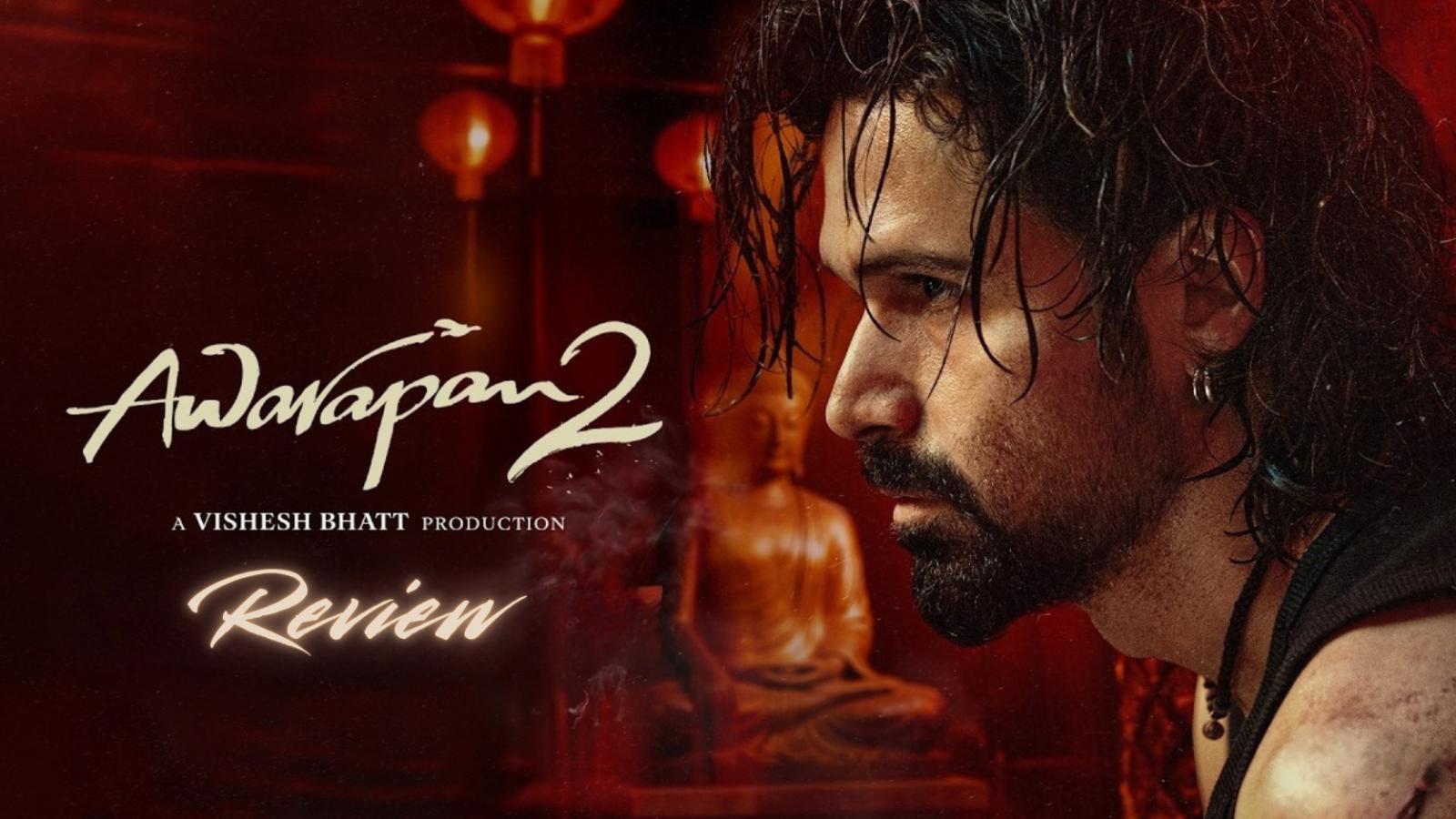 Awarapan 2 Review: Emraan Hashmi Rules This Dark Emotional Sequel