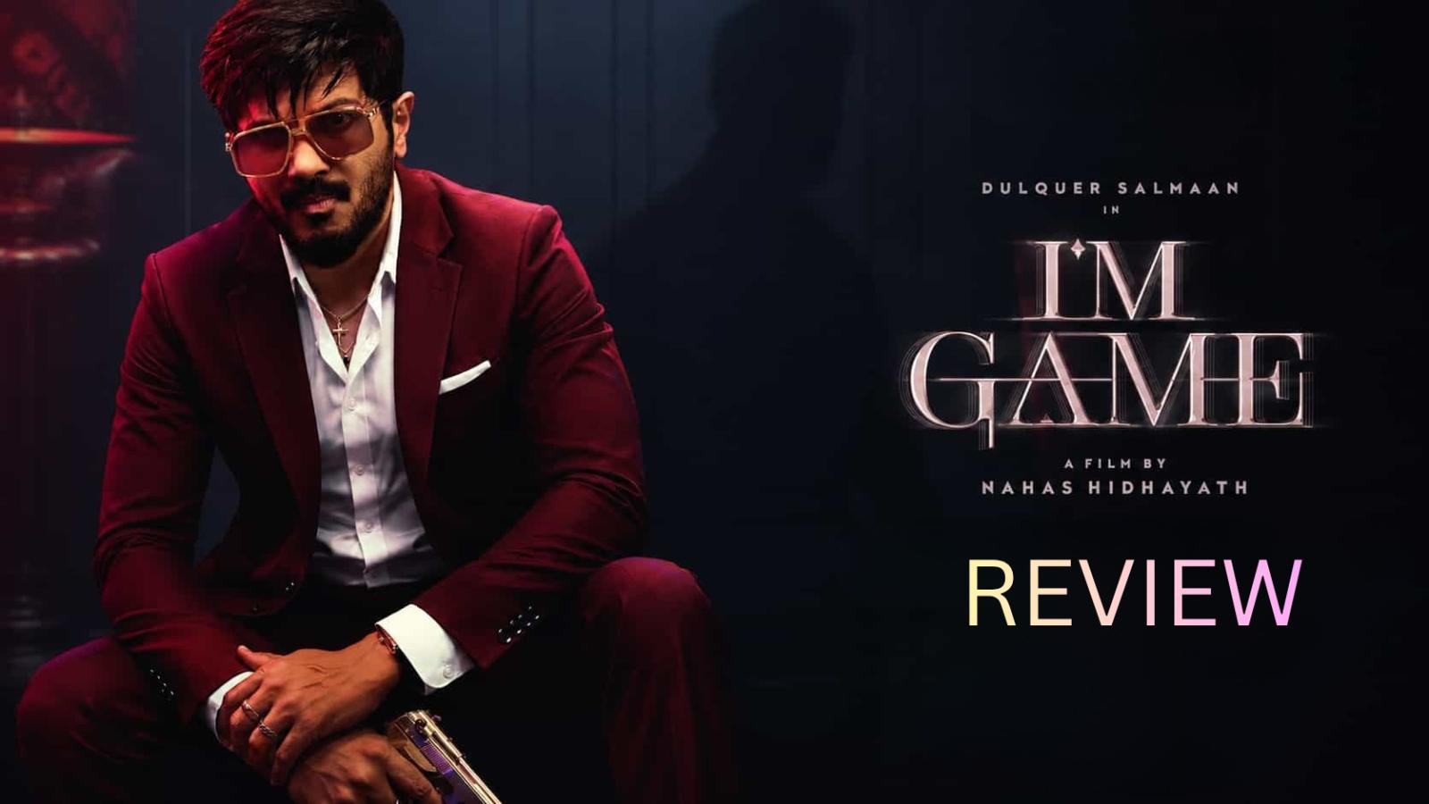 I&rsquo;m Game Review: Dulquer Shines, but Revenge Drama Falls Flat