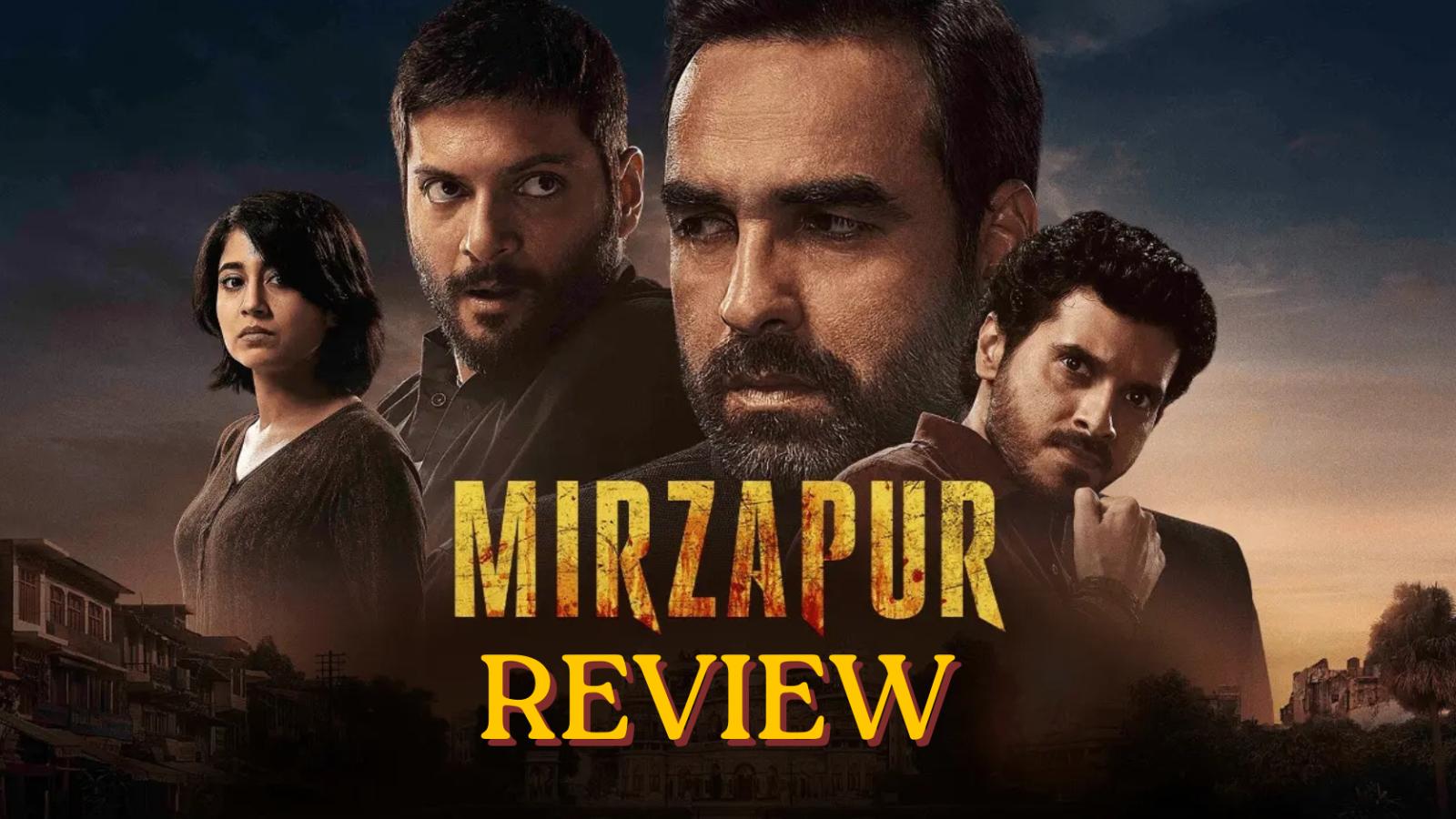 Mirzapur The Movie Review: Bhaukaal Returns but Runs Too Long