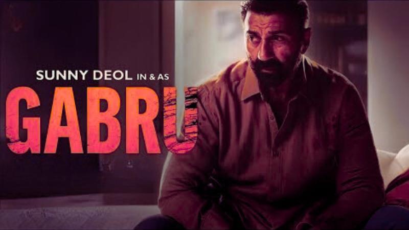 Gabru | Sunny Deol | Latest Hindi Movie