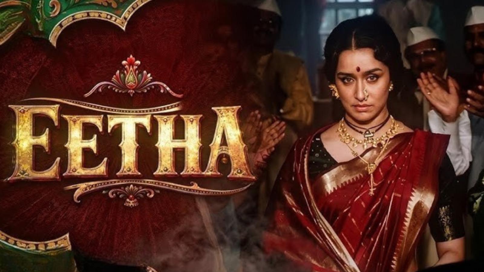 Eetha Teaser: Shraddha Kapoor As Vithabai Stuns Audience