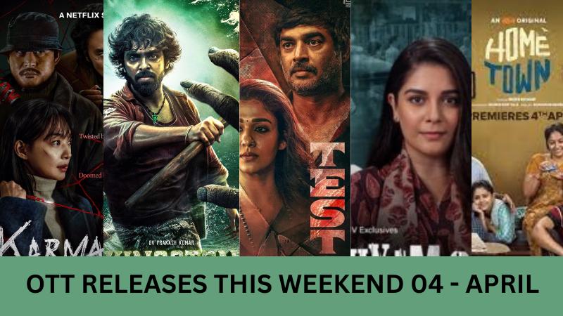 Top 5 OTT Releases on April 4, 2025: Karma, Kingston, Test, Adrishyam S2 & Hometown Streaming Now