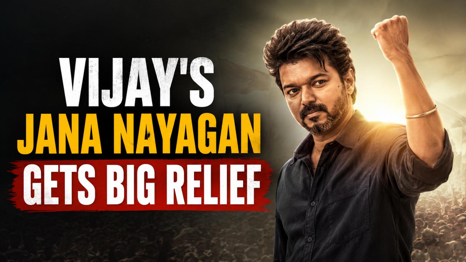 Vijay&rsquo;s Jana Nayagan Gets Major Censor Relief, Release Date Update Soon
