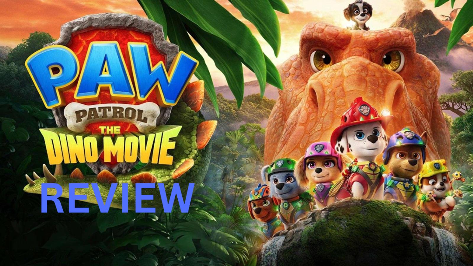 PAW Patrol The Dino Movie Review: Fun Dino Adventure for Kids