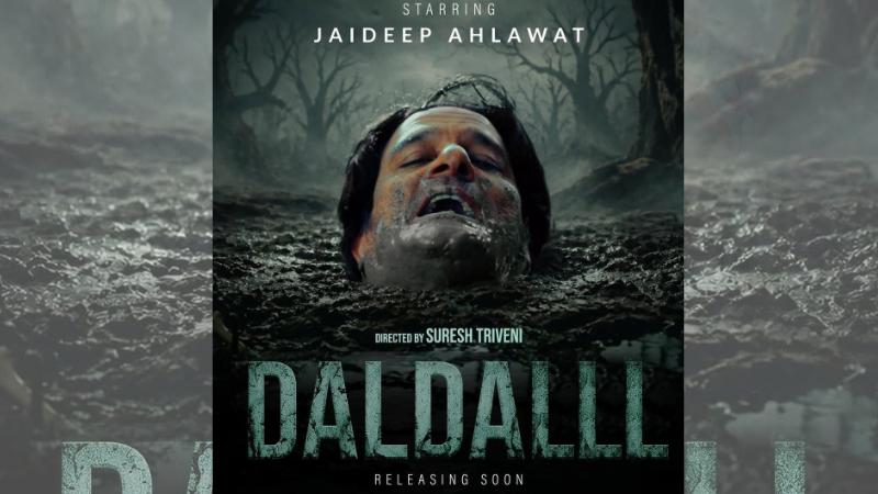 Jaideep Ahlawat Unveils First Poster of Daldalll, Trapped in a Swamp