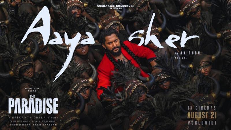 Nani's Aaya Sher Song: A Thunderous Mass Banger with High Energy and Style