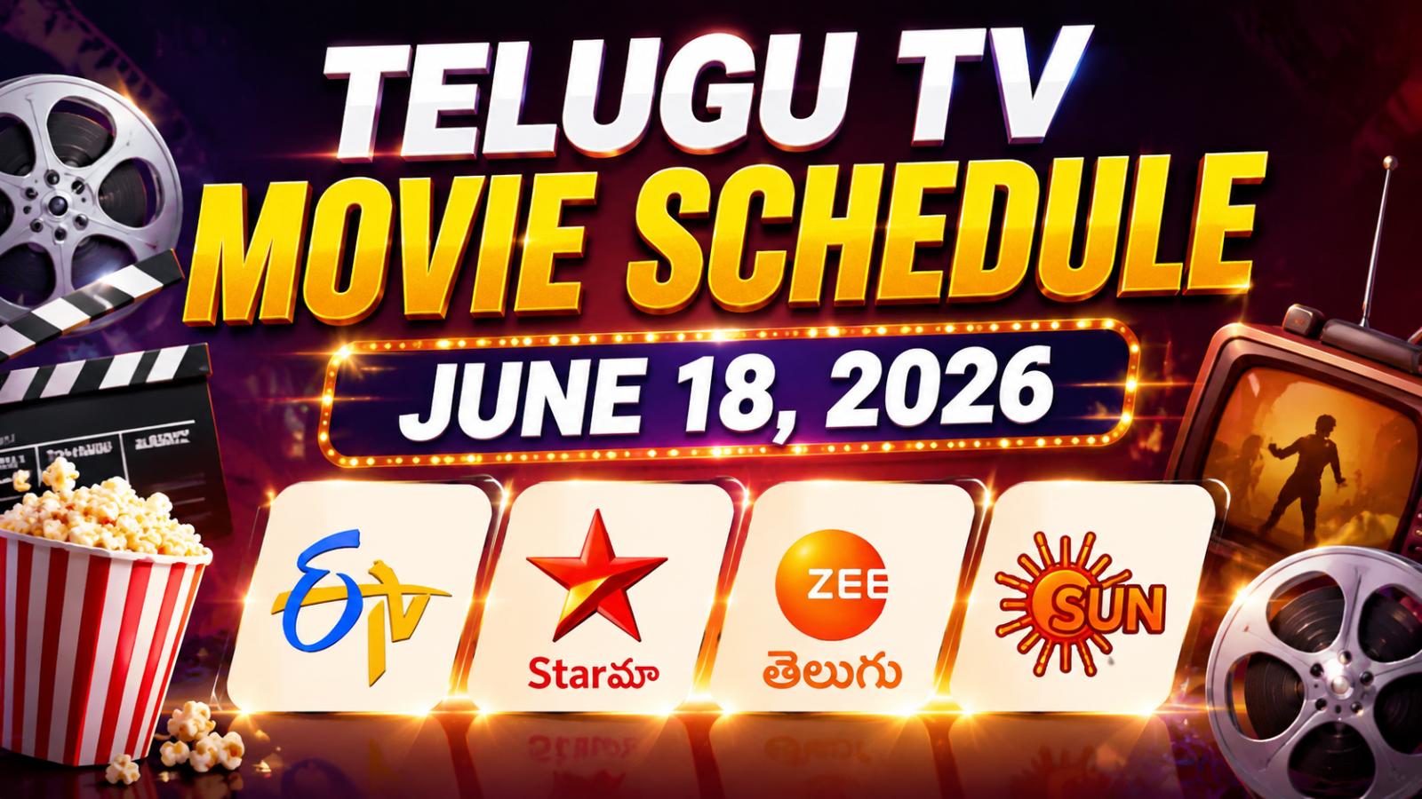 June 18 Telugu Movies On TV Full Timings Revealed