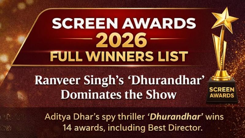 Screen Awards 2026 Full Winners List  Dhurandhar Dominates with 14 Wins