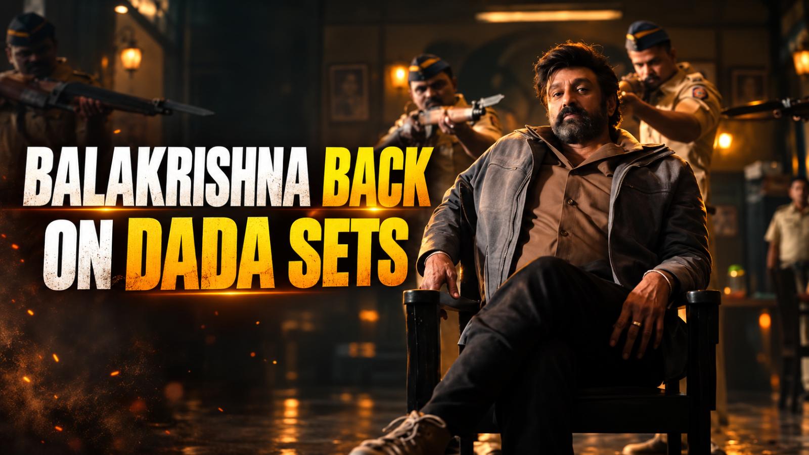 Balakrishna Returns to Dada Sets After Injury, Mysore Shoot Resumes
