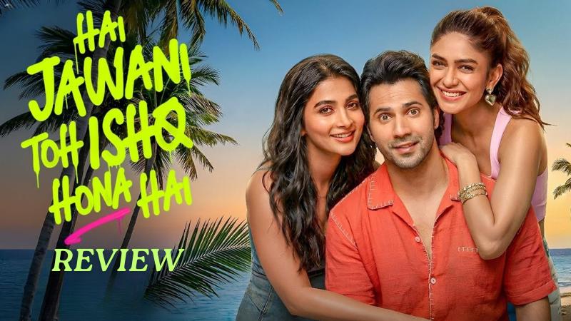 Hai Jawani Toh Ishq Hona Hai Review: David Dhawan Formula Fades