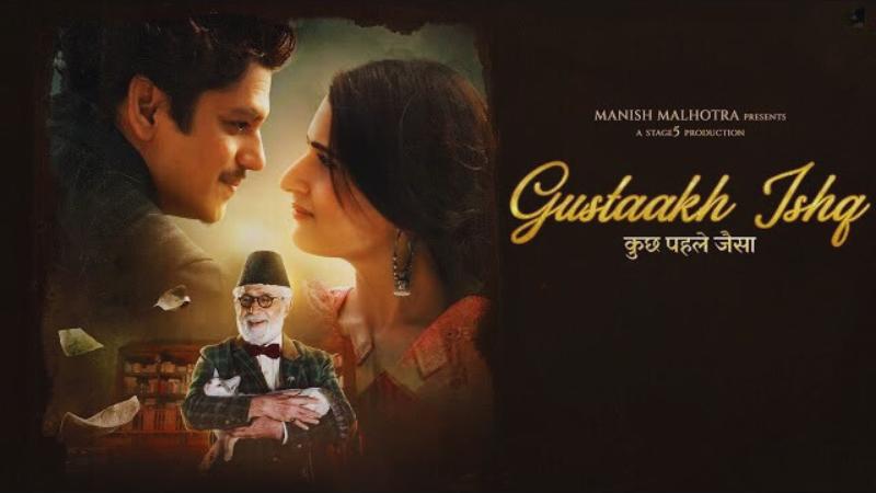 Gustaakh Ishq | Latest Hindi Movie