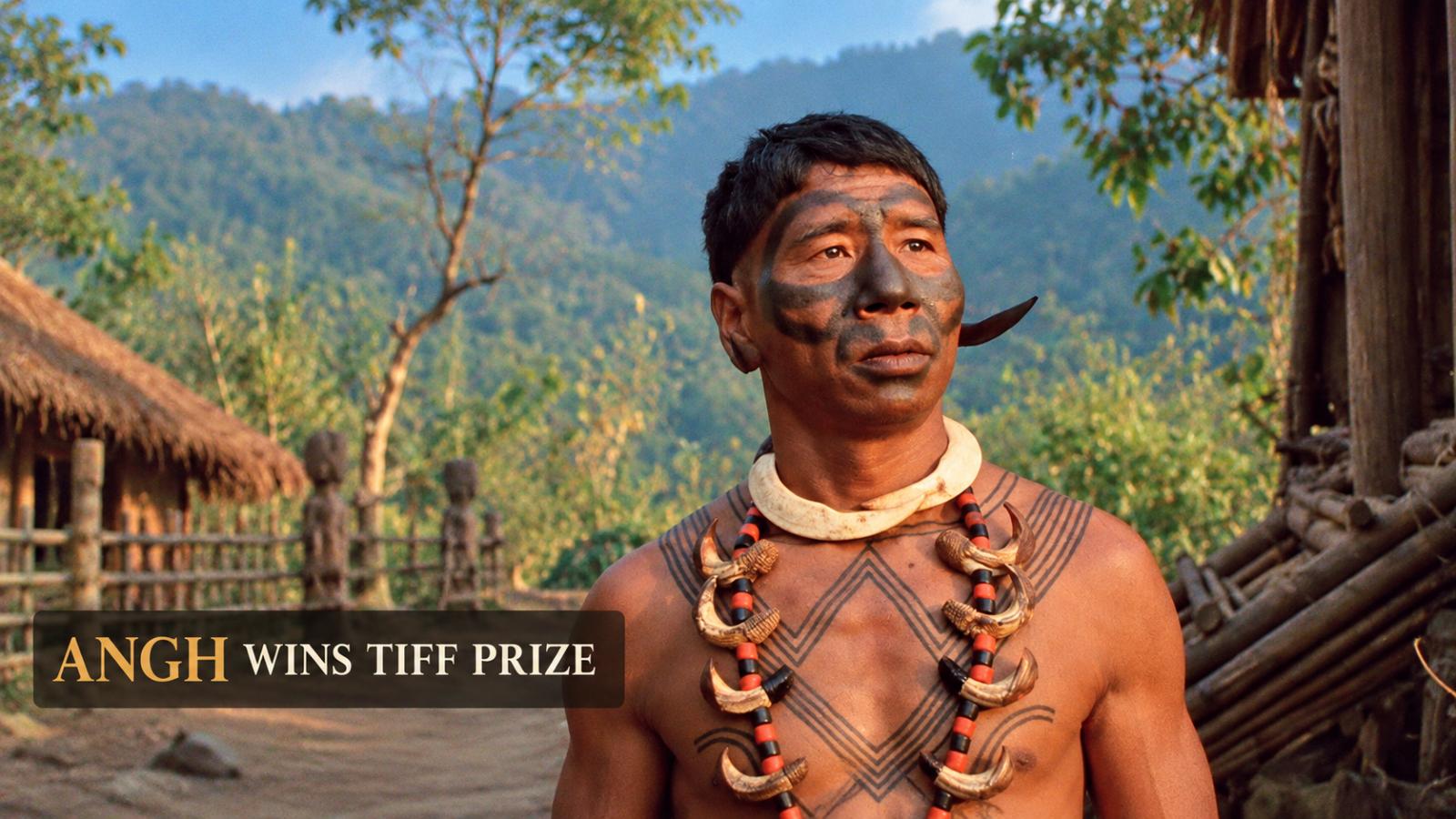 Nagaland&rsquo;s Angh Wins TIFF Prize, Enters Oscar Race