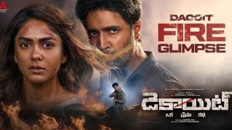 Adivi Sesh&rsquo;s Upcoming Pan-India Movie Dacoit Drops Fiery Teaser Ahead of Release