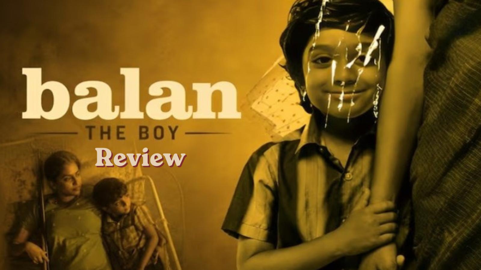 Balan The Boy review A moving thriller with strong emotions