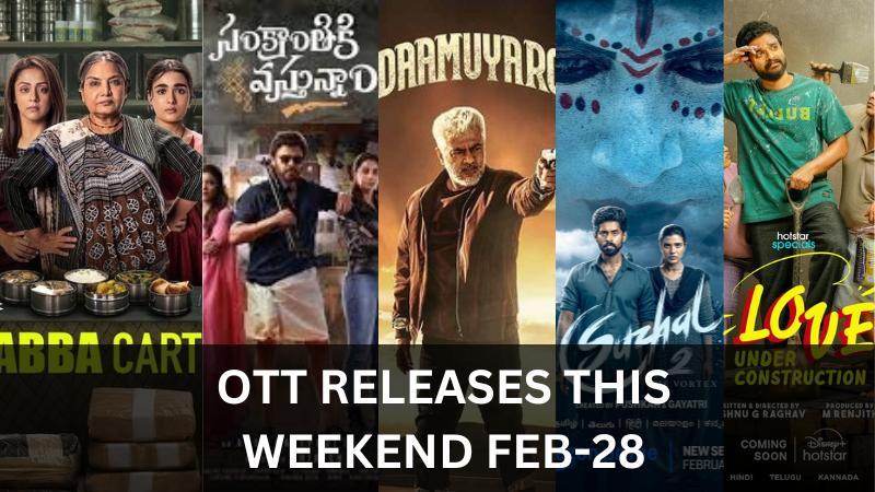 OTT Releases This Weekend Feb-28