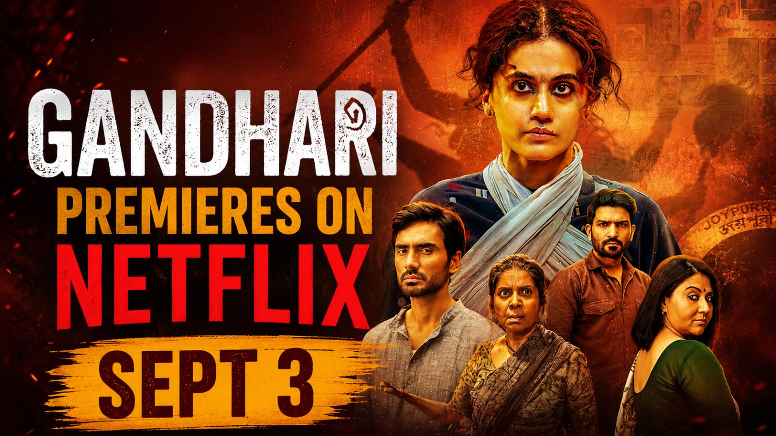 Gandhari OTT Release Date: Taapsee Pannu Thriller on Netflix
