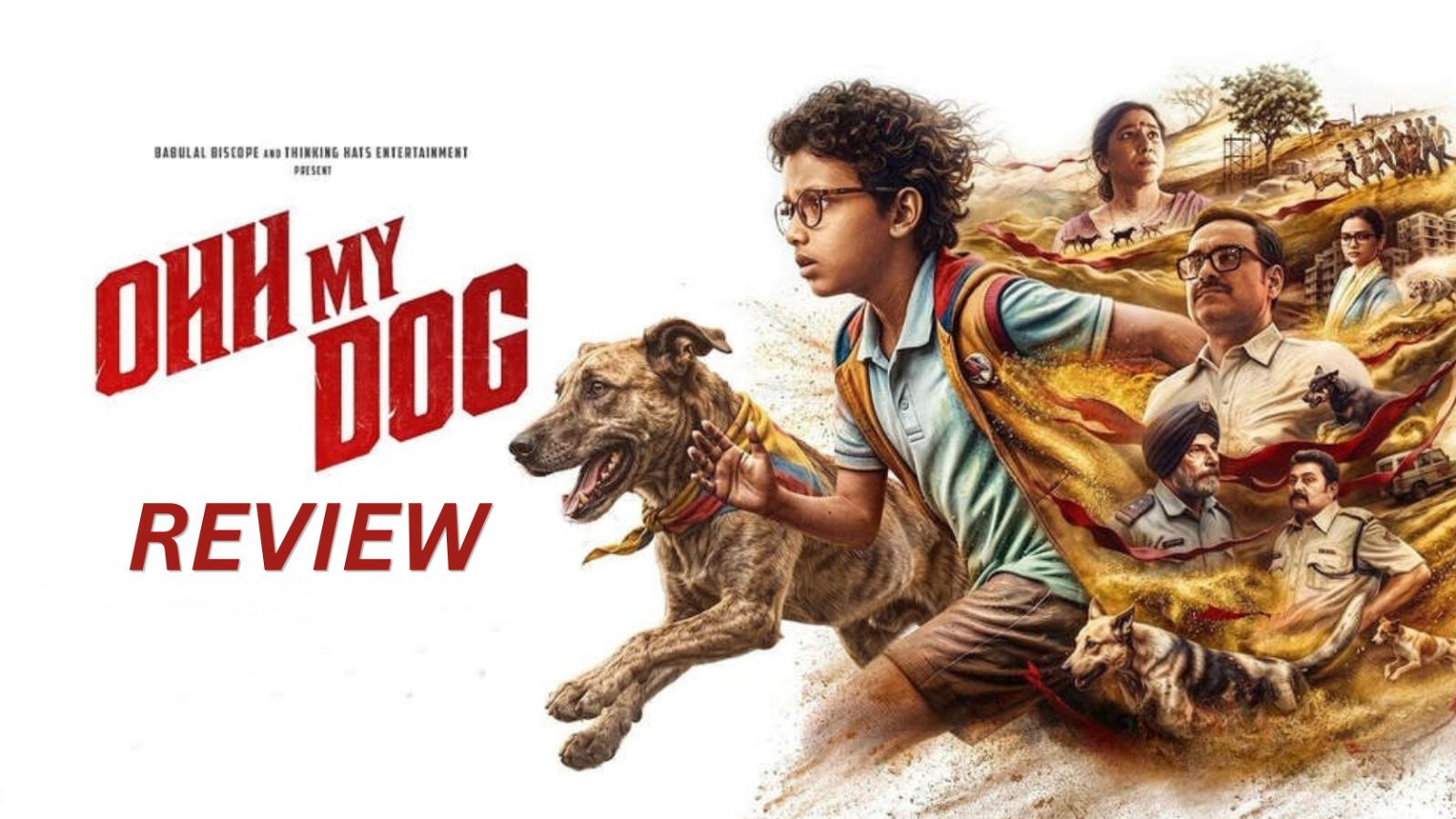 Ohh My Dog Review Oscar Steals the Show in Emotional Adventure