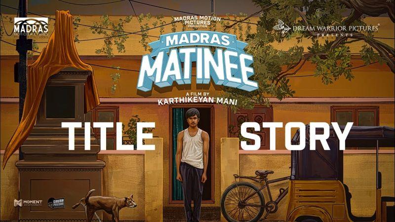 Madras Matinee | Latest Tamil Movie