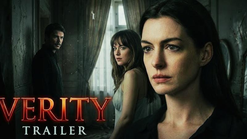 Verity Trailer: Dakota Johnson Discovers Anne Hathaway&rsquo;s Dark Secrets