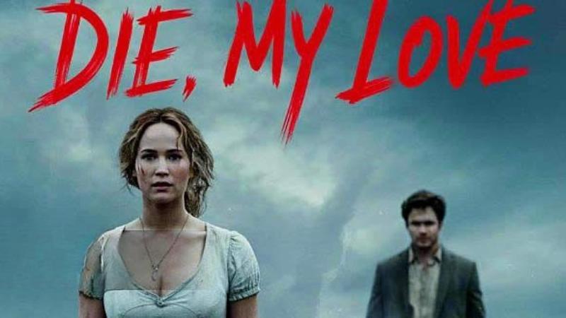 Die My Love   Latest English Movie
