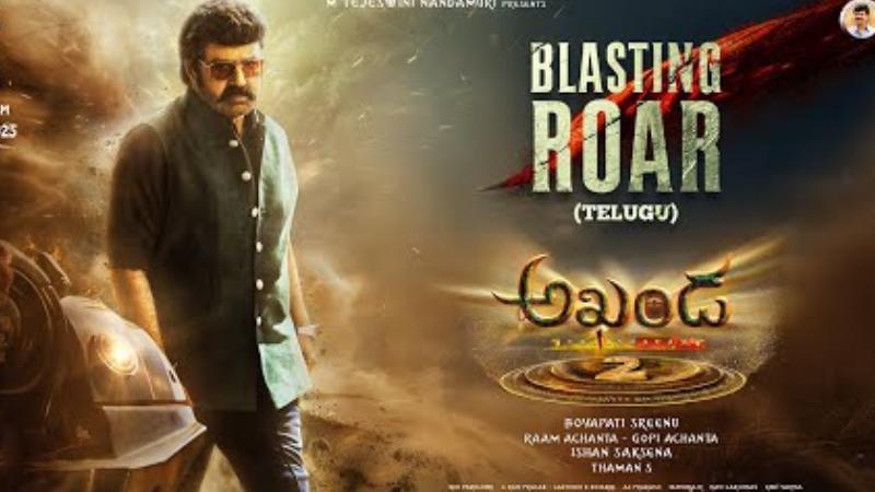 Akhanda 2 Blasting Roar : Balakrishna&rsquo;s Mass Power Unleashed in Boyapati Srinu&rsquo;s Sequel