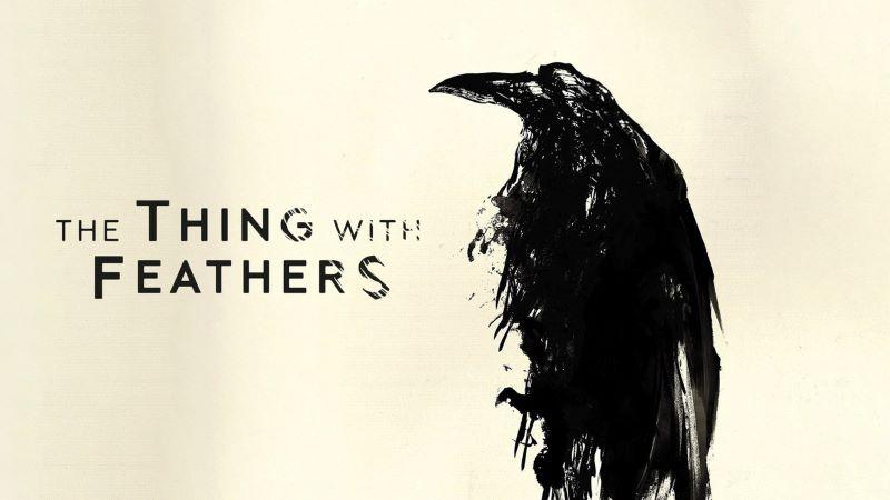 The Thing with Feathers   Latest English Movie