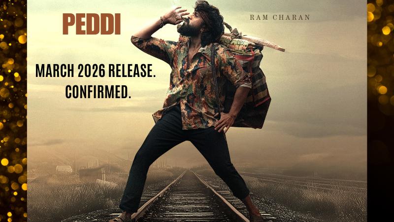 Ram Charan&rsquo;s Peddi on Track for March 2026 Release, No Delays Confirmed