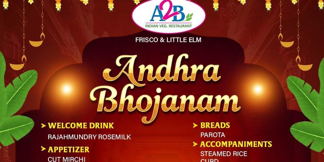 A2B Andhra Bhojanam Weekend Special – Just $18.99