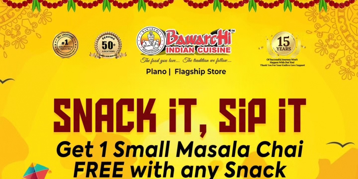 Bawarchi Indian Cuisine Plano – Evening Snack Offer with Complimentary Beverage