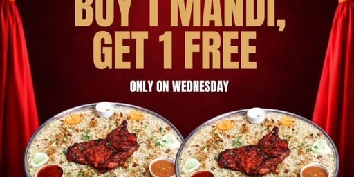 Bawarchi Indian Cuisine  Buy 1 Mandi, Get 1 Free – Only on Wednesdays