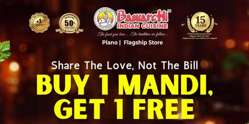 Bawarchi Indian Cuisine – Buy 1 Mandi Get 1 Free Wednesday Offer Plano