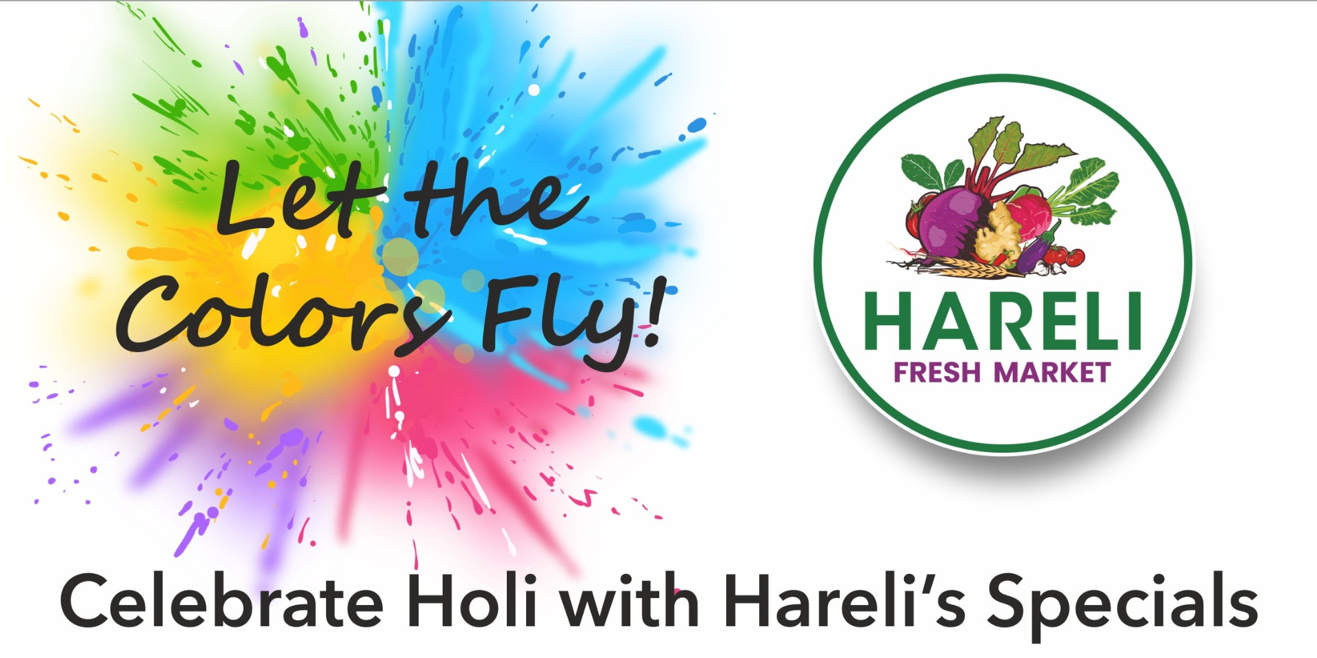 Holi Specials at Hareli Fresh Market in Frisco and Southlake