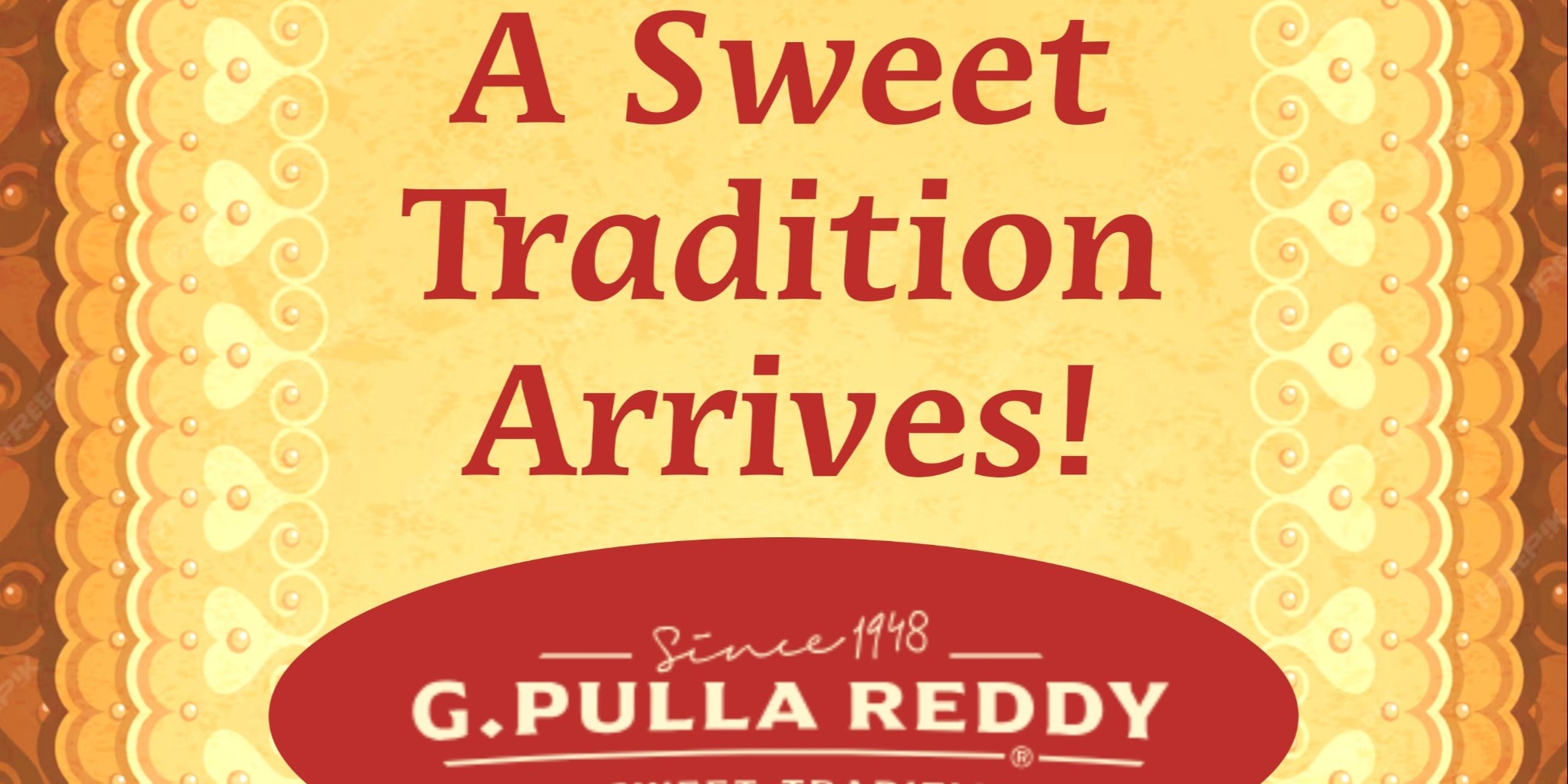 G. Pulla Reddy Sweets: A Sweet Tradition Arrives at Hareli Fresh Market