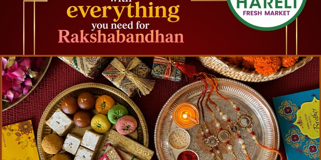 Hareli Fresh Market Raksha Bandhan Essentials Under One Roof