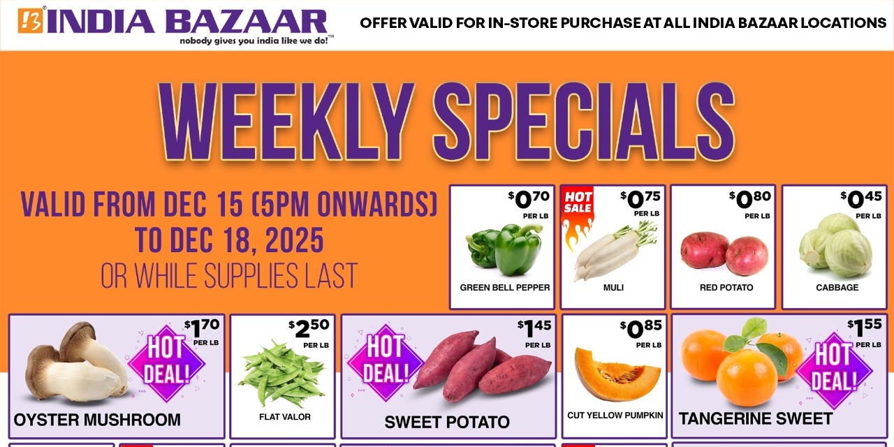 India Bazaar  Weekly Grocery Specials on Fresh Produce, Pantry Staples & Household Essentials