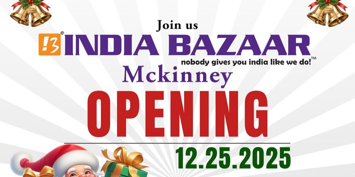 India Bazaar McKinney Grand Opening Celebration with Christmas Offers & Free Gifts