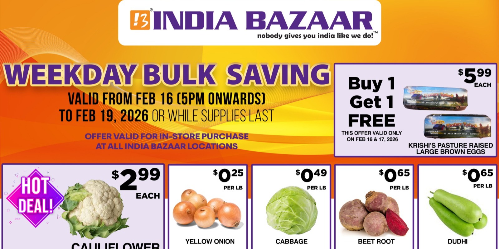 India Bazaar Weekday Bulk Saving Deals – Fresh Vegetables, Eggs & Grocery Offers (Feb 16–19, 2026)