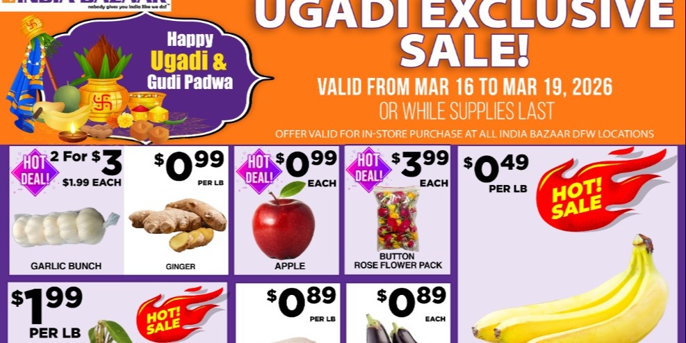 India Bazaar Ugadi & Gudi Padwa Sale – Fresh Produce, Groceries & More