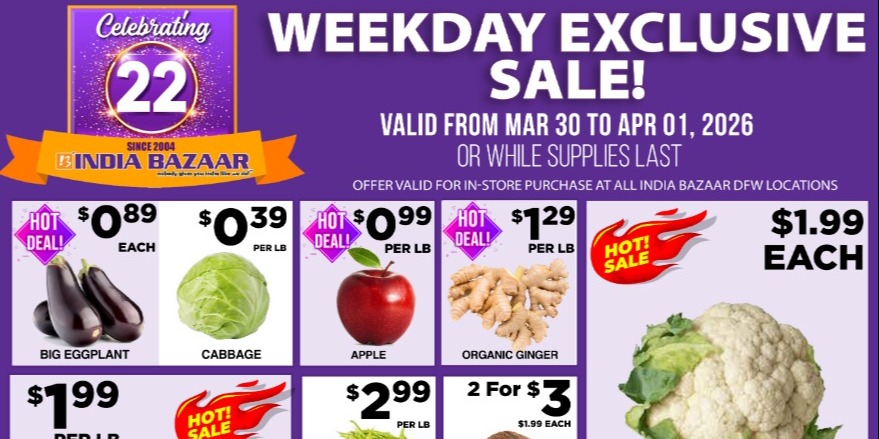 India Bazaar Weekly Sale Event Big Savings on Fruits, Vegetables & Indian Groceries