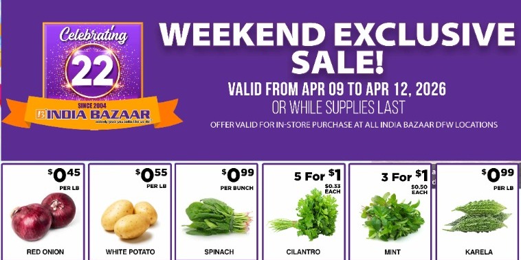 India Bazaar Weekend Exclusive Sale: Fresh Produce & Grocery Deals April 2026