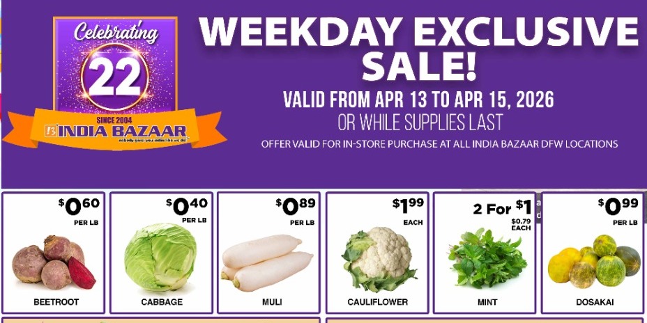 India Bazaar Weekday Exclusive Sale - April 13 to April 15, 2026 - Shop Fresh & Hot Deals