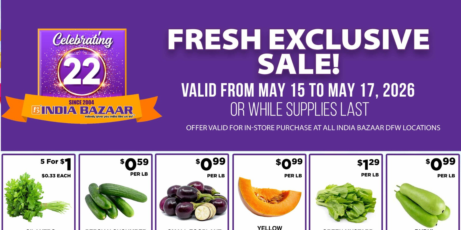 India Bazaar Fresh Exclusive Sale  May 15–17, 2026