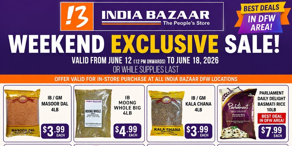 India Bazaar Weekend Exclusive Sale on Rice, Dal, Atta, Snacks & Grocery Essentials