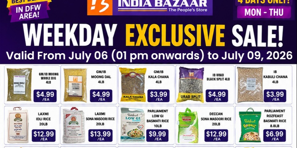 India Bazaar Weekday Exclusive Sale in DFW – Indian Grocery Deals July 6–9