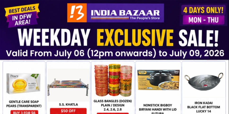 India Bazaar DFW Weekday Exclusive Sale – Best Deals on Cookware, Home & Beauty Essentials